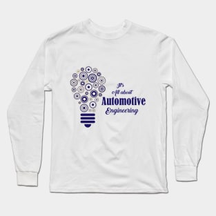 Automotive Engineers T-Shirt Long Sleeve T-Shirt